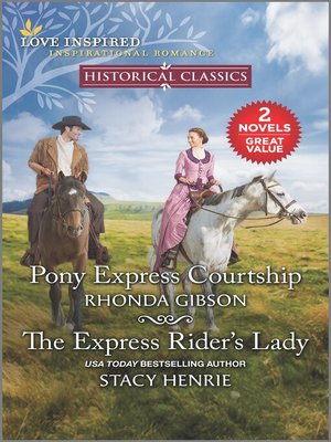 cover image of Pony Express Courtship / The Express Rider's Lady